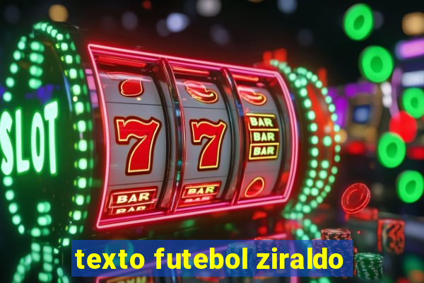 texto futebol ziraldo